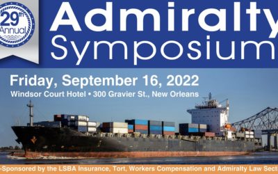 Attorney Richard Arsenault will be Chairing the LSBA’s 29th Annual Admiralty Symposium 